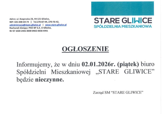 02.01.2026r. biuro Spółdzielni Mieszkaniowej „STARE GLIWICE” będzie nieczynne.